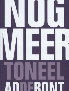 14749- Nog meer toneel - Ad de Bont - International Theatre en Film Books - voorkant
